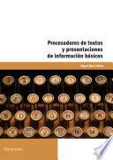 libro Procesadores De Textos Y Presentaciones De Información Básicos
